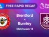 Video: Rýchla rekapitulácia | MW13: Brentford vs Burnley